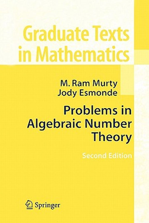 Problems in Algebraic Number Theory by Murty, M. Ram