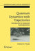Quantum Dynamics with Trajectories: Introduction to Quantum Hydrodynamics by Robert E. Wyatt