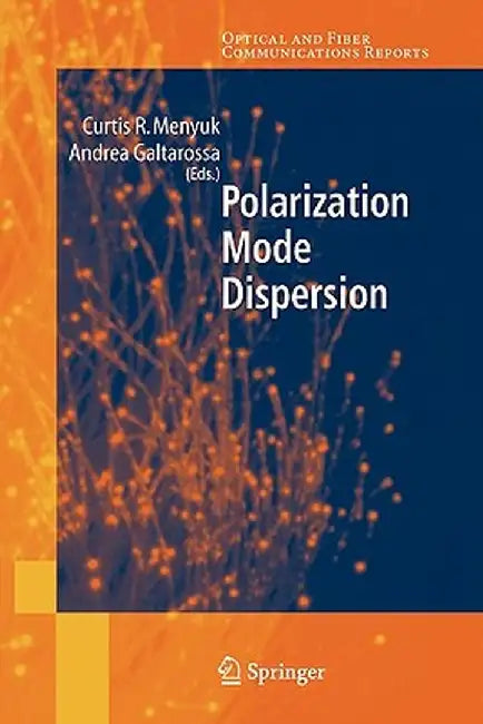 Polarization Mode Dispersion by Andrea Galtarossa