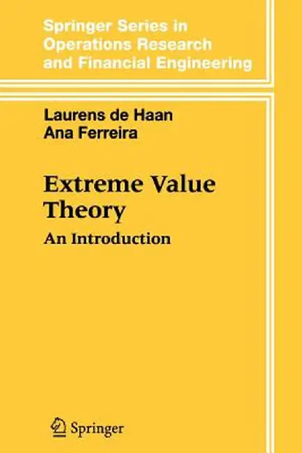 Extreme Value Theory: An Introduction by Laurens de Haan