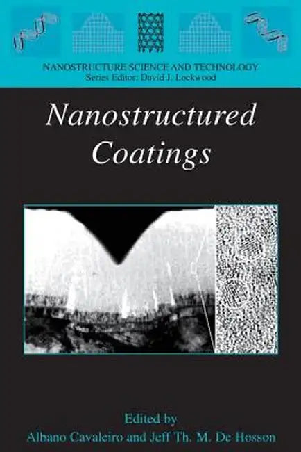 Nanostructured Coatings by Albano Cavaleiro