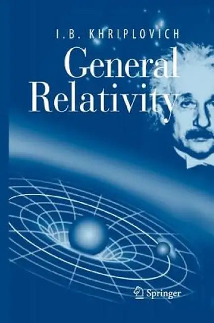 General Relativity by I. B. Khriplovich