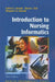 Introduction to Nursing Informatics by Kathryn J. Hannah