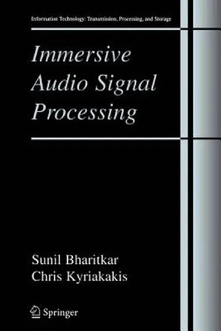 Immersive Audio Signal Processing by Sunil Bharitkar