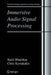 Immersive Audio Signal Processing by Sunil Bharitkar