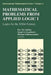 Mathematical Problems from Applied Logic I: Logics for the Xxist Century by Dov M. Gabbay
