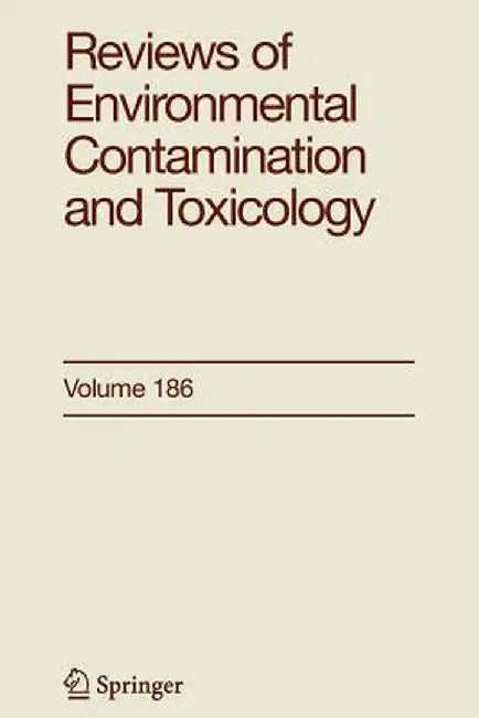 Reviews of Environmental Contamination and Toxicology 186 by George Ware