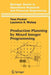 Production Planning by Mixed Integer Programming by Yves Pochet