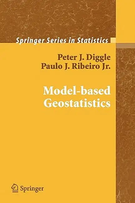 Model-Based Geostatistics by Peter Diggle