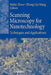 Scanning Microscopy for Nanotechnology: Techniques and Applications by Weilie Zhou