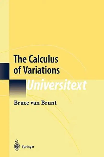 The Calculus of Variations by Bruce Van Brunt