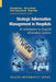 Strategic Information Management in Hospitals: An Introduction to Hospital Information Systems by Reinhold Haux