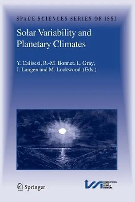 Solar Variability and Planetary Climates by Y. Calisesi
