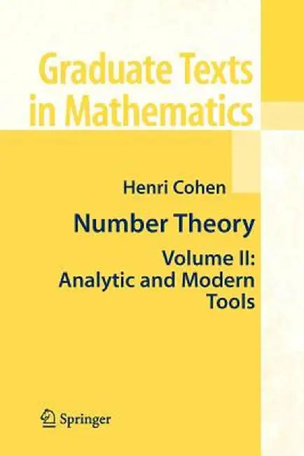 Number Theory: Volume II: Analytic and Modern Tools by Henri Cohen