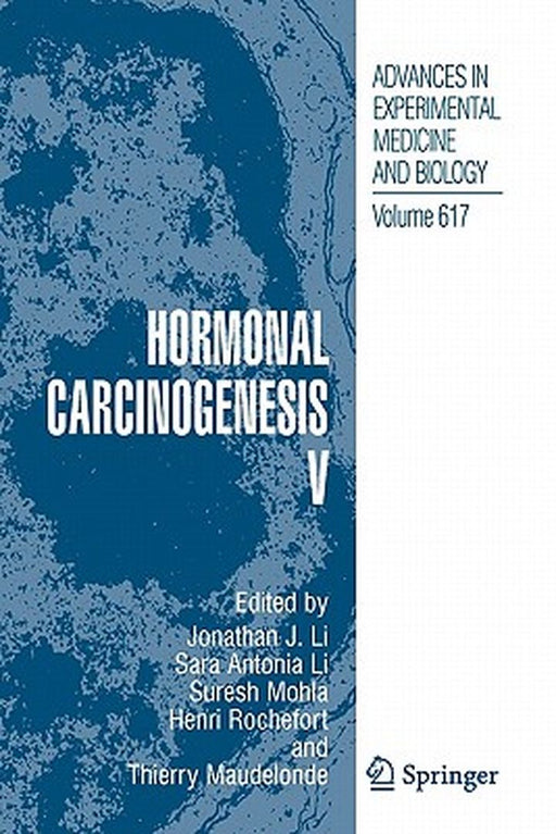 Hormonal Carcinogenesis V by Jonathan J. Li