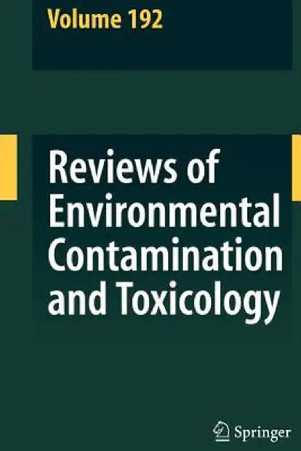 Reviews of Environmental Contamination and Toxicology 192 by George Ware