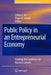 Public Policy in an Entrepreneurial Economy: Creating the Conditions for Business Growth by Zoltan J. Acs