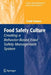 Food Safety Culture: Creating a Behavior-Based Food Safety Management System by Frank Yiannas