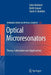 Optical Microresonators: Theory, Fabrication, and Applications by John Heebner