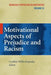 Motivational Aspects of Prejudice and Racism by Cynthia Willis-Esqueda