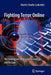 Fighting Terror Online: The Convergence of Security, Technology, and the Law by Martin Charles Golumbic