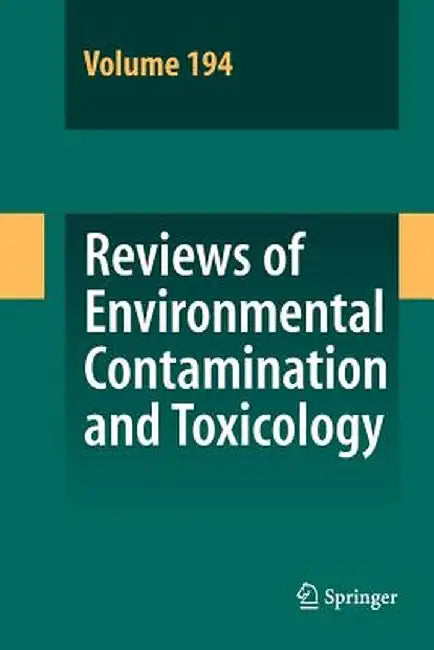 Reviews of Environmental Contamination and Toxicology 194 by David M. Whitacre