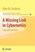 A Missing Link in Cybernetics: Logic and Continuity by Alex M. Andrew