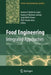 Food Engineering: Integrated Approaches by Gustavo F. Gutiérrez-Lopez