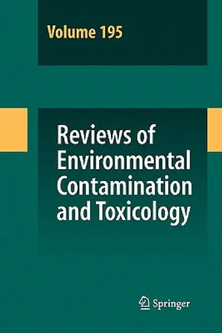 Reviews of Environmental Contamination and Toxicology 195 by David M. Whitacre