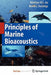 Principles of Marine Bioacoustics by Whitlow W. L. Au