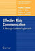 Effective Risk Communication: A Message-Centered Approach by Timothy L. Sellnow