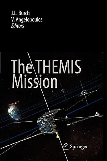 The Themis Mission by James L. Burch