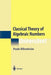 Classical Theory of Algebraic Numbers by Paulo Ribenboim