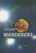 Distant Wanderers: The Search for Planets Beyond the Solar System by Bruce Dorminey