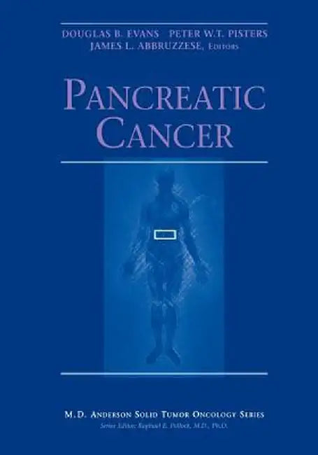 Pancreatic Cancer by Douglas B. Evans