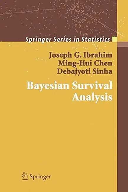 Bayesian Survival Analysis by Joseph G. Ibrahim