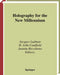 Holography for the New Millennium by Jacques Ludman