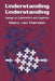Understanding Understanding: Essays on Cybernetics and Cognition by Heinz Von Foerster