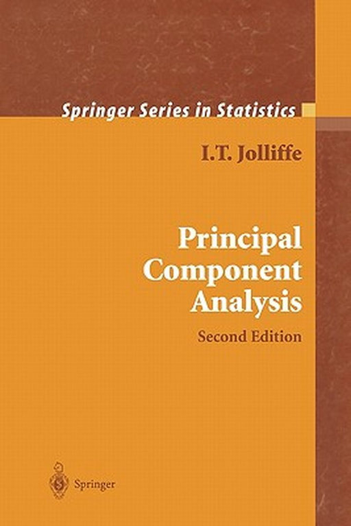 Principal Component Analysis by I. T. Jolliffe