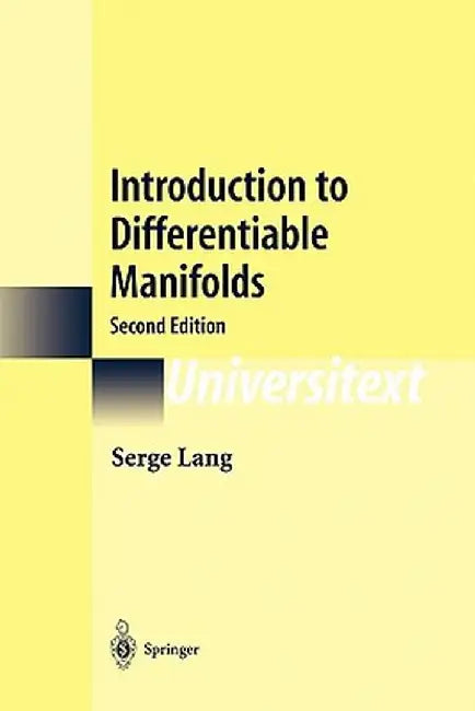 Introduction to Differentiable Manifolds by Serge Lang