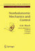 Nonholonomic Mechanics and Control by J. Baillieul