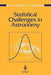 Statistical Challenges in Astronomy by Eric D. Feigelson