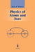 Physics of Atoms and Ions by Boris M. Smirnov