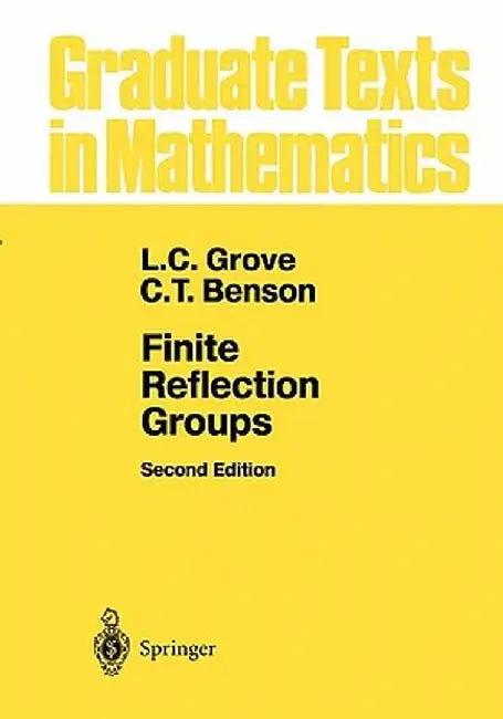 Finite Reflection Groups by L. C. Grove