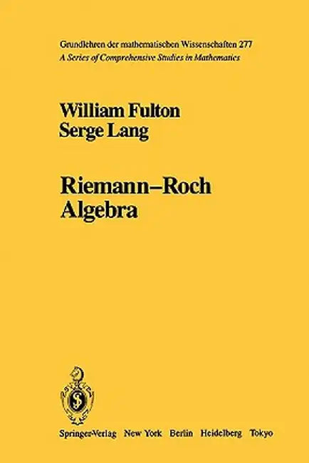 Riemann-Roch Algebra by William Fulton