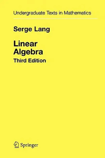 Linear Algebra by Serge Lang