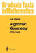 Algebraic Geometry: A First Course by Joe Harris