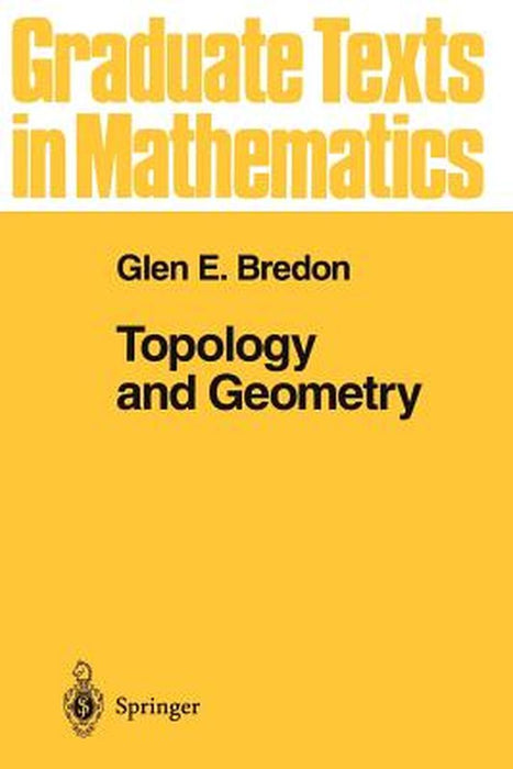 Topology and Geometry by Glen E. Bredon