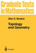 Topology and Geometry by Glen E. Bredon