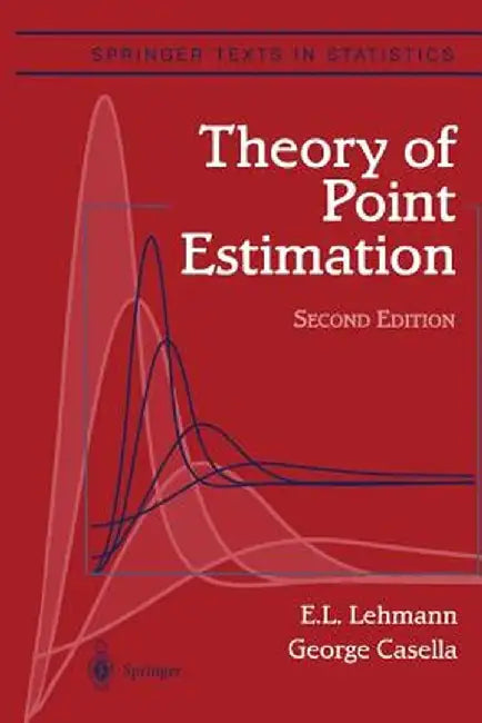 Theory of Point Estimation by Lehmann